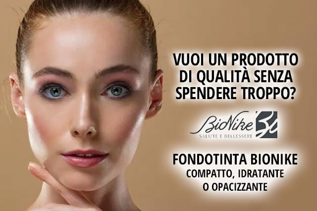 Farmacia Sant'Elena - Promo fondotinta Bionike - aprile 2023