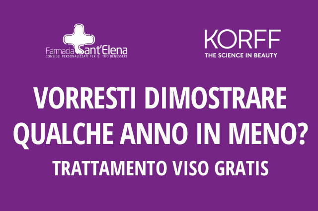 Farmacia Sant'Elena - Trattamento viso gratuito Korff - settembre 2020