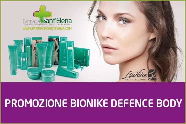 Farmacia Sant'Elena: promozione Bionike Defence Body - 03-2018