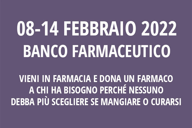 Farmacia Sant'Elena - 22a Giornata di Raccolta del Farmaco Banco Farmaceutico - febbraio 2022