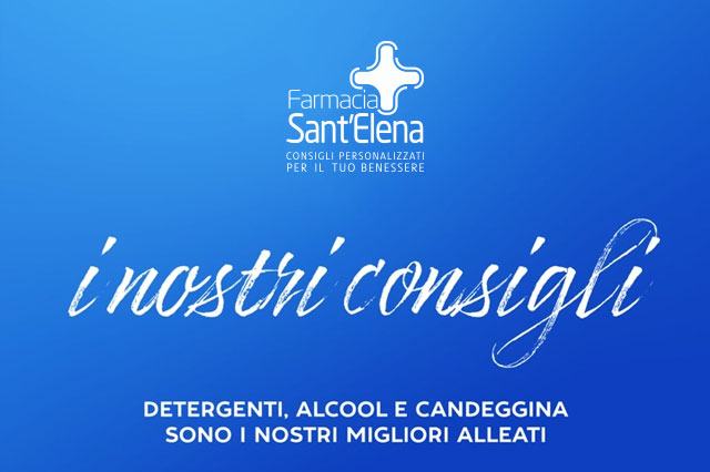 Farmacia Sant'Elena - 7 consigli per una corretta sanificazione - aprile 2020