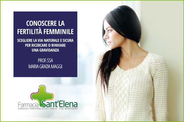 Farmacia Sant'Elena - incontri fertilità femminile - maggio 2019