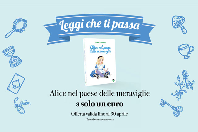 Farmacia Sant'Elena - Offerta libro Alice nel Paese delle meraviglie - aprile 2021