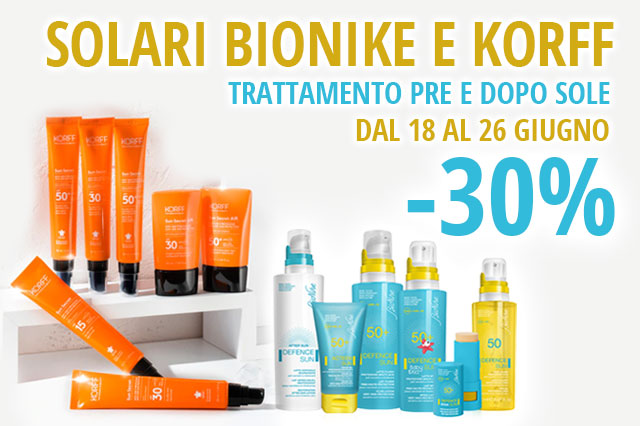 Farmacia Sant'Elena - Promozione solari Bionike e Korff - giugno 2022