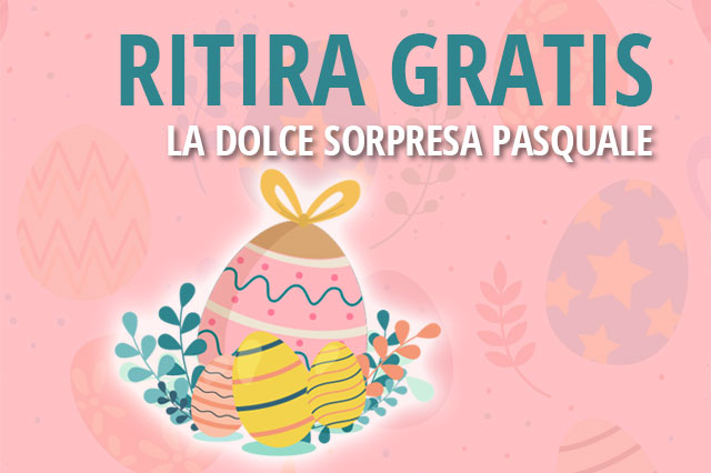 Farmacia Sant'Elena - Ritira gratis la dolce sorpresa pasquale - aprile 2021